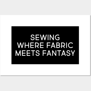 Sewing Where Fabric Meets Fantasy Posters and Art